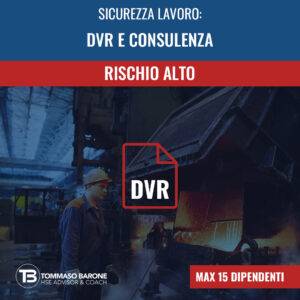 Sicurezza Lavoro: DVR e Consulenza Rischio Alto (Max 15 Dip.)